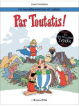 Les Nouvelles aventures de Lapinot : Par Toutatis !