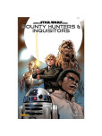 Star Wars  Bounty Hunters & Inquisitors - tome 4