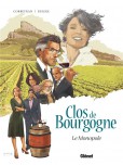 Clos de Bourgogne - tome 1 : Le monopole