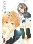 Love, be loved Leave, be left - tome 4