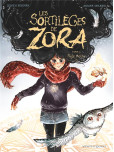 Les Sortilèges de Zora - tome 3