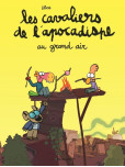 Les Cavaliers de l'Apocadipse - tome 5 : Au grand air