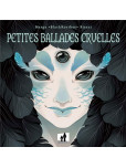 Petites Ballades Cruelles