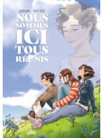 Nous sommes ici tous réunis 