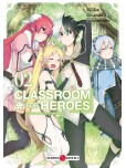 Classroom for heroes - tome 2