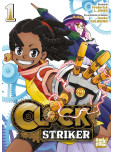 Clock Striker - tome 1