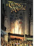 Le Trône d'argile - tome 7 : De gloire et de cendres 