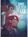 Dans les yeux de Lya - tome 2