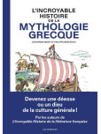 L'Incroyable Histoire de la Mythologie Grecque
