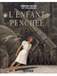 Les Cités obscures - tome 5 : L'enfant penchée