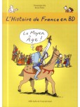 L'Histoire de France en BD - tome 2 : Le moyen age