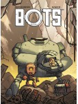 Bots - tome 1