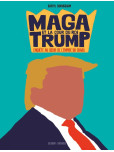 MAGA et la cour du roi Trump - Enquête au coeur de l'empire d