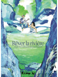 Rêver la rivière 