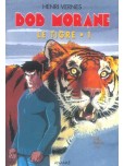 Bob Morane - tome 16 : Le tigre 1 [série 3000]
