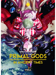 Primal Gods in Ancient Times - tome 5