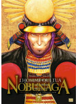 L'Homme qui tua Nobunaga - tome 7