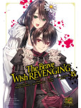 The Brave wish revenging - tome 15