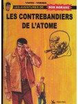 Bob Morane - tome 1 : Les contrebandiers de l'atome