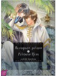 Arrogant prince and private kiss - tome 2