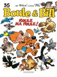 Boule & Bill - tome 35 : Roule ma poule !