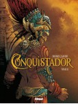 Conquistador - tome 2