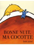 Bonne nuit ma cocotte