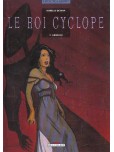 Le Roi cyclope - tome 3 : Griselda