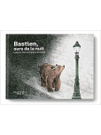 Bastien, Ours de la Nuit