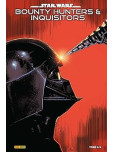 Star Wars Bounty Hunters & Inquisitors  (Edition collector) - tome 4