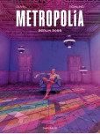 Metropolia - tome 1 : Berlin 2099