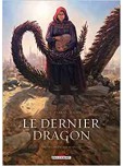 Le Dernier Dragon - tome 3 : La Compagnie blanche