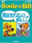 Boule & Bill - tome 27 : Bwouf Allo Bill ?