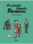 Les Grandes grandes vacances - tome 3 : Des temps difficiles