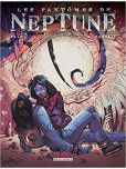 Les Fantômes de Neptune - tome 4