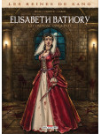 Reines de Sang (Les) - Elisabeth Bathory, la Comtesse sanglante