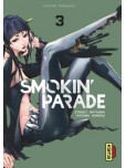 Smokin parade - tome 3