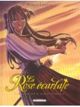 La Rose écarlate - tome 1 : Je savais que je te rencontrerais