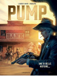 Pump - tome 2 : Une si belle histoire...