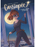 Cassiopée - tome 1 : Collège, cabrioles et cambriole