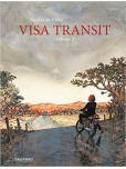 Visa Transit - tome 2