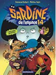 Sardine de l'espace - tome 14 : L'Intelligence Archificelle