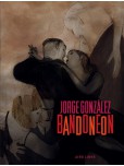 Bandonéon - tome 1