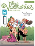 Les Vacheries des Nombrils - tome 1 : Vachement copines