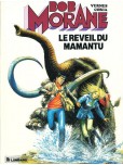 Bob Morane - tome 17 : Le réveil du Mamantu