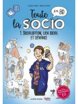 Toute la socio en BD - tome 1 : Socialisation, lien social et déviance