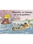 Mayotte Tu l'Aimes Ou Tu la Quittes !