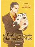 Le Chat qui rendait l'homme heureux - tome 1