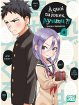 A quoi tu joues, Ayumu ?! - tome 4