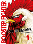 Rooster Fighter - Coq de Baston - tome 1